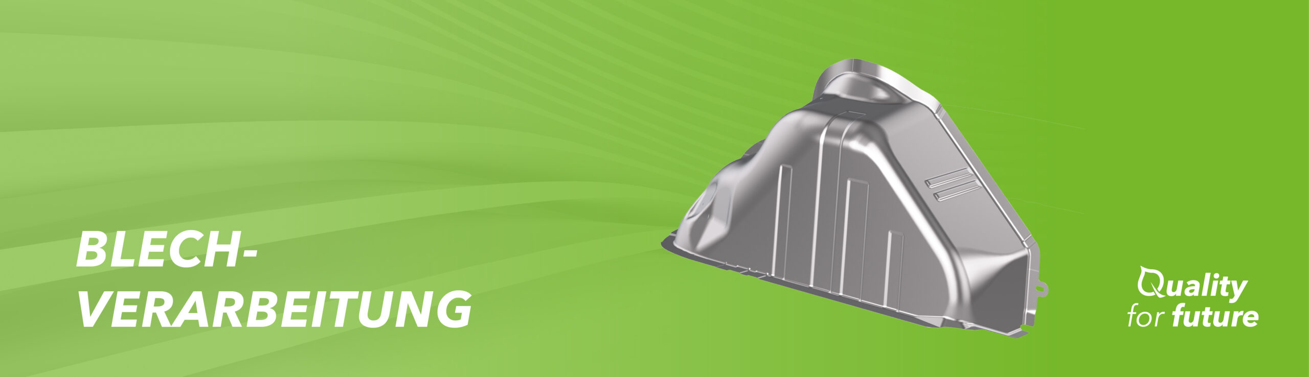 2022_07_Banner green5 Blechverarbeitung - VNT Automotive